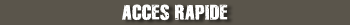 Accs Rapide