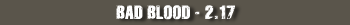 Bad Blood - 2.17