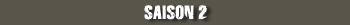 Saison 2