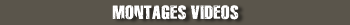 Les montages vidos
