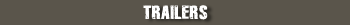 Les trailers