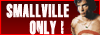 Smallville Only