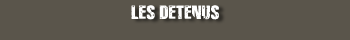 Les dtenus